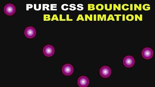 Pure CSS Bouncing Ball Animation || HTML and CSS