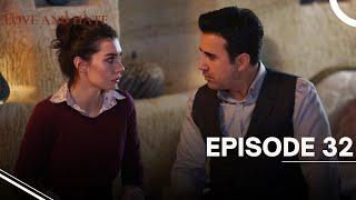 Love and Hate - Episode 32 - English Subtitles - New Turkish Drama Series 2024