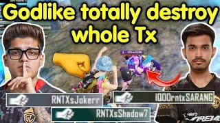 Godlike totally destroy Tx in 10 seconds  Angry Punkk first Sarrang Shadow Joker 