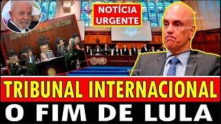 MARAVILHOSA NOTICIA!! O FIM DE LULA!! TRIBUNAL INTERNACIONAL!!! BOLSONARO AVISOU!