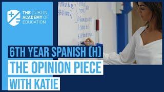 6th Year - Spanish (H) - The Opinion Piece - Katie Lenehan