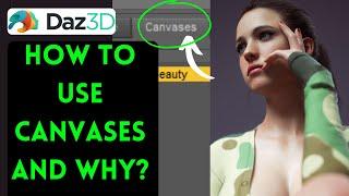 Daz Studio | How to use canvases and why?