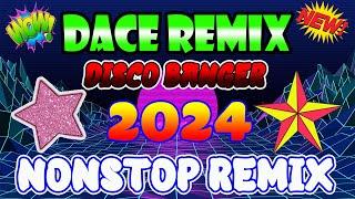  [ NEW ] Disco Banger Remix Nonstop Dance Party Remix 2024 - Nonstop Disco Remix 2023