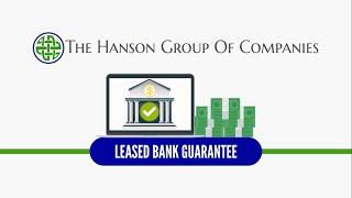 Lease a Bank Guarantee or Standby Letter of Credit with The Hanson Group of Companies