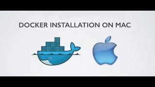 Docker. Episode 2 - Installing Docker on Mac OS (Docker Desktop Starting issue Fixed) - 2022