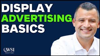 Display Advertising Basics: How To Get Started!