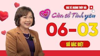 Trò Chuyện Cùng Bác Sĩ Hoàng Thúy Hải : Nghe Cửa Sổ Tình Yêu Ngày 06/03/2025 | Tư Vấn Sức Khỏe