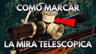 Como Marcar La Mira Telescopica | Las mejores formas para Marcar la Torreta y el Ajuste de Paralaje