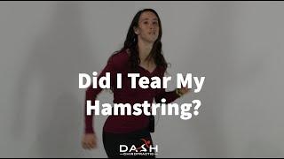 Did I Tear My Hamstring?