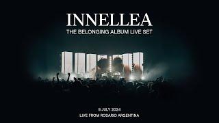 INNELLEA LIVE - THE BELONGING ALBUM LIVE TOUR 2024 - Full Concert at Metropolitano Rosario Argentina