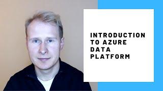 Introduction to Azure Data Platform