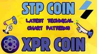 STP COIN & XPR COIN LATEST TECHNICAL CHART INSIGHTS!