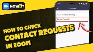 How to check contact requests in zoom 2024 | Skill Wave