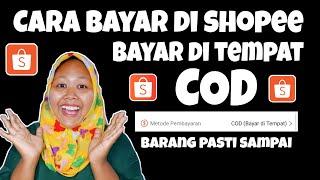 Cara belanja di shopee COD bayar di tempat mudah