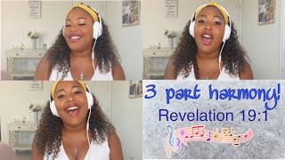 Revelation 19:1 | Three Part Harmony!! A Cappella Cover by Tiffany Arielle