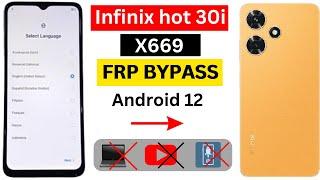 Infinix Hot 30i (X669) FRP Bypass Android 12 | Infinix Hot 30i Google Account Bypass Without Pc 2024