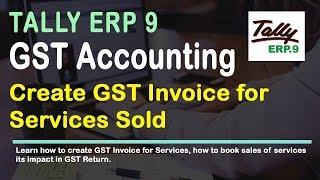 Create GST Invoice for Services In Tally ERP 9