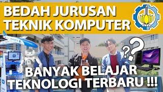 JURUSAN KULIAH TEKNIK KOMPUTER ITS!! BELAJAR APA AJA?