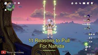 11 Reasons to pull for Nahida