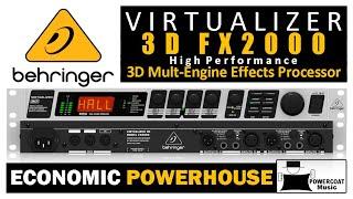 Behringer VIRTUALIZER 3D FX2000 Multi-Effects Processor: Why I Use It