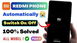 Solved REDMI Mobile Automatically Switch Off Problem 2024 | Fix Automatic Restart/Reboot Problem Mi