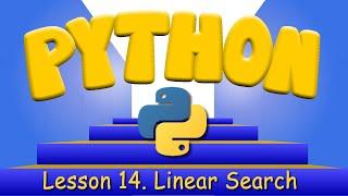 Python Programming 14. Linear Search