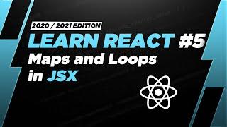 Learn React #5: Maps and Loops in JSX