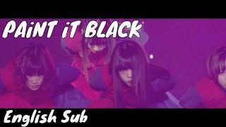 [subbed] BiSH - PAiNT it BLACK LIVE English + Romaji Subtitles HD [TO THE END LIVE]