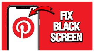 How To Fix And Solve Pinterest Black Screen ( Working )