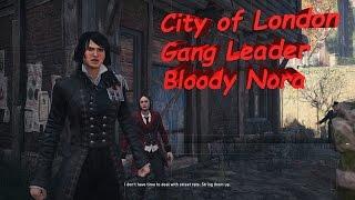 Assassin's Creed Syndicate Side Quest  -  Gang Wars Bloody Nora