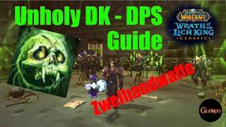 Unholy DK DPS Guide - Zweihandwaffe
