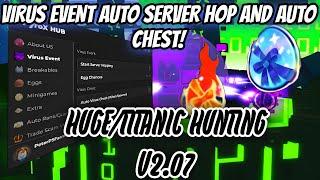 [VIRUS] Pet Simulator 99 Script! || Auto Rank || Huge&Titanic Hunting  || Auto Zone Quest & More!