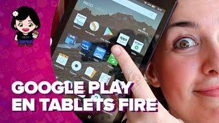 Cómo instalar GOOGLE PLAY en tablets AMAZON FIRE