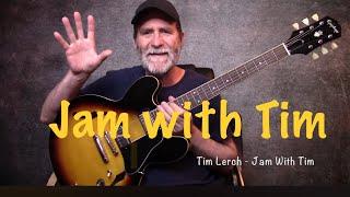 Tim Lerch - Jam with Tim