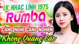 Rumba Lính Thời Chiến 2024 - Lk Nhạc Lính Xưa 1975 Bất Hủ Vượt Thời Gian - Rumba Nhạc Lính Hải Ngoại