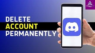 How to Delete Discord Account Permanently (2024)