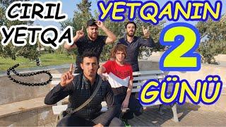 YETQANIN BİR GÜNÜ - 2