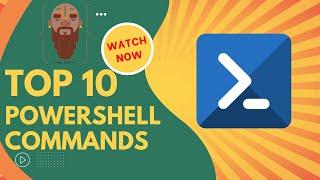 Top 10 PowerShell Commands