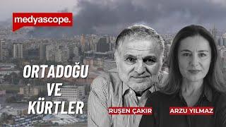 Ortadoğu altüst olurken Türkiye ve Kürtler | Ruşen Çakır ve Arzu Yılmaz