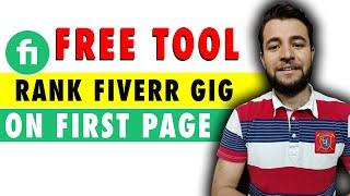 How to rank Fiverr gig on First Page free tool - Practical Work How to Rank Fiverr Gig SEO 2022