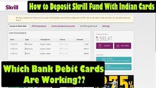 How to Deposit Skrill Fund With Indian Banks | Which Bank Debit Cards Allows To Deposit In Skrill?