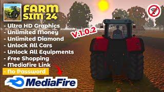 FARM SIM 24 MOD APK NEW VERSION 1.0.2 Unlimited Money & Free Shopping