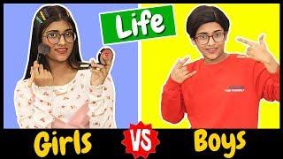 Life : Girls Vs. Boys | SAMREEN ALI