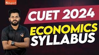 CUET 2024 Economic Syllabus & Preparation Strategy