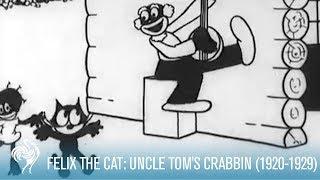 Felix The Cat: Uncle Tom's Crabbin (1920-1929) | British Pathé