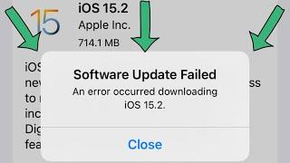 Fix iphone software update failed an error occurred downloading ios 15.2