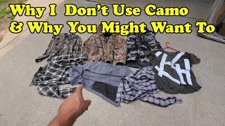 Why I Don't Wear Camo And Why You Might Want To! And Some Camo Testing!