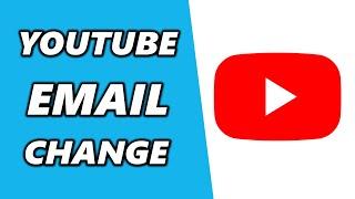 How to Change your YouTube channel Email (2024)