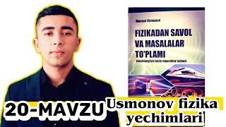 20-mavzu: Mexanik ish. Usmonov fizika yechimlari +998945452582 Fazliddinov Diyorbek