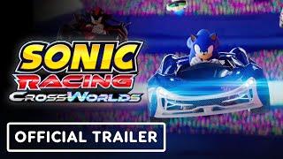 Sonic Racing Crossworlds - Official Gameplay Reveal Trailer | State of Play 2025